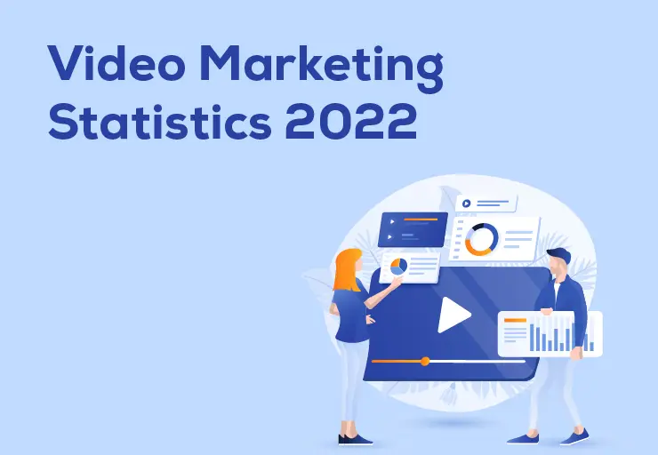 Video Marketing Statistics 2022