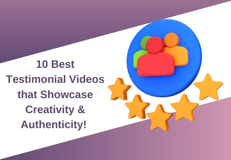10 Best testimonial videos that showcase creativity and authenticity