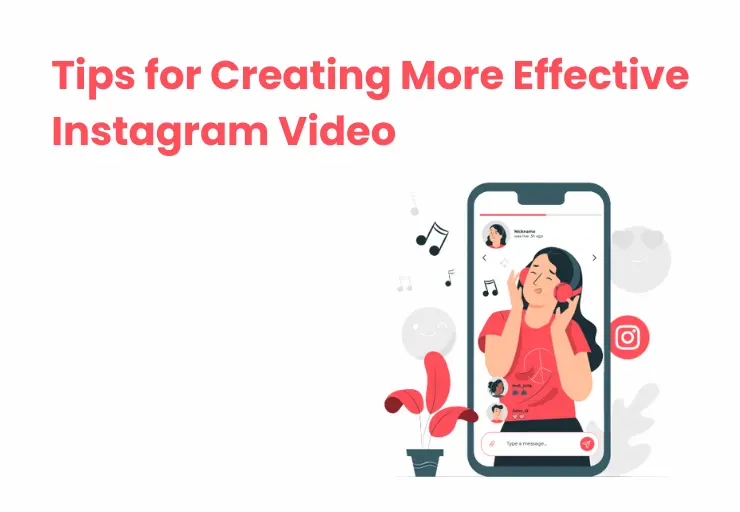 Tips for creating more effective Instagram video