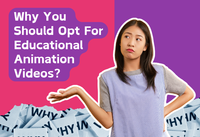 Why You Should Opt For Educational Animation Videos?