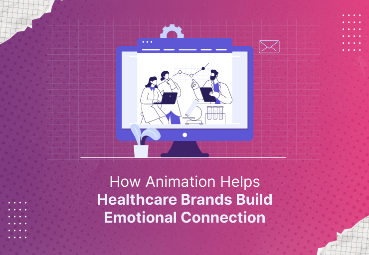 How Animation Helps Healthcare Brands Build Emotional Connection